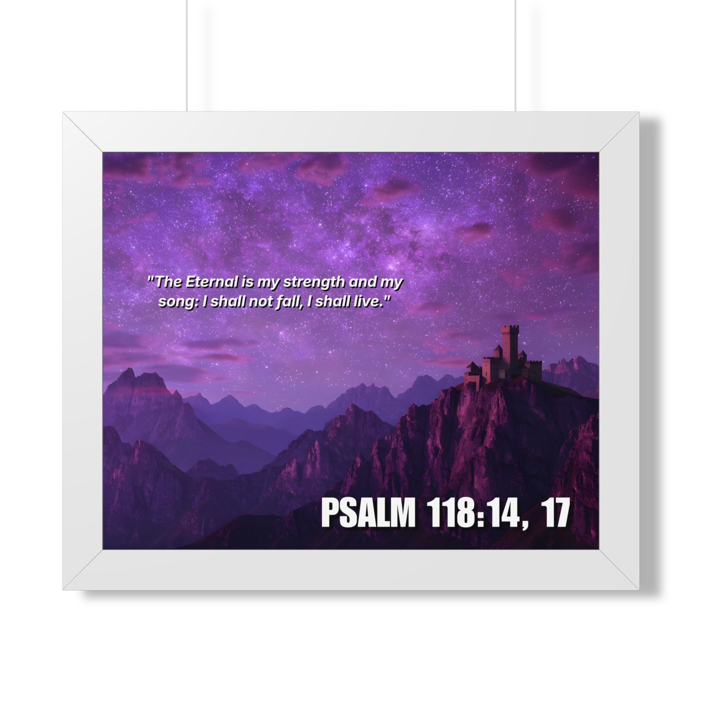Framed Poster - Salmo 118:14,17 Purple Mountain Bible Verse Wall Art