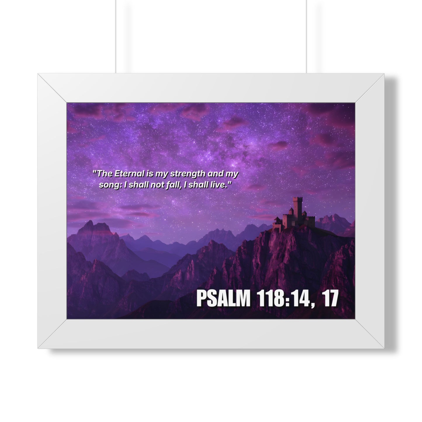 Framed Poster - Salmo 118:14,17 Purple Mountain Bible Verse Wall Art